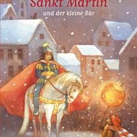 Sankt Martin und der kleine Bär | Kinder 4-7 Jahre