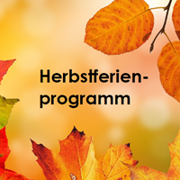 Herbstferienprogramm